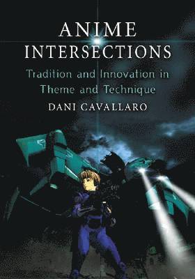 Dani Cavallaro - Anime Intersections, Häftad