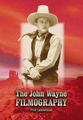 bokomslag John Wayne Filmography