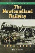 Les Harding - Newfoundland Railway, 1898-1969, Häftad