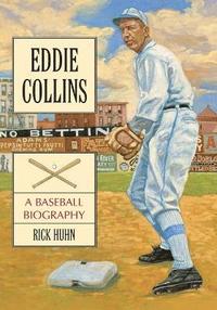 bokomslag Eddie Collins