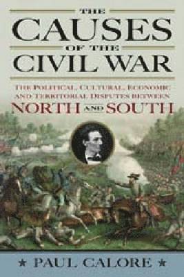 Paul Calore - Causes of the Civil War, Häftad