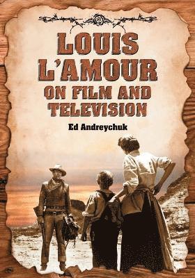 Louis L'Amour on Film and Television 1