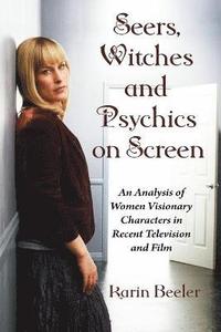 bokomslag Seers, Witches and Psychics on Screen