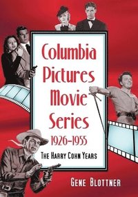 bokomslag Columbia Pictures Movie Series, 1926-1955