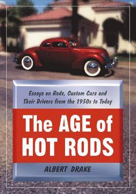 bokomslag Age of Hot Rods