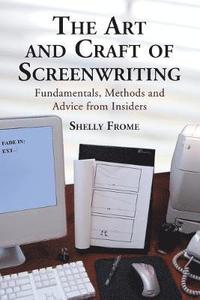 bokomslag The Art and Craft of Screenwriting