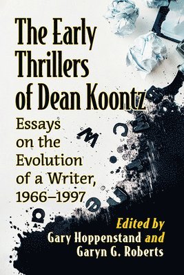Gary Hoppenstand, Garyn G. Roberts - Early Thrillers of Dean Koontz, Häftad