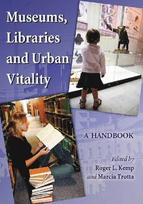 bokomslag Museums, Libraries and Urban Vitality
