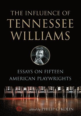 The Influence of Tennessee Williams 1