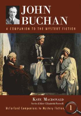 Kate Macdonald, Elizabeth Foxwell - John Buchan, Häftad
