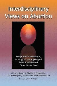 bokomslag Interdisciplinary Views on Abortion