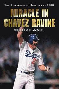 bokomslag Miracle in Chavez Ravine