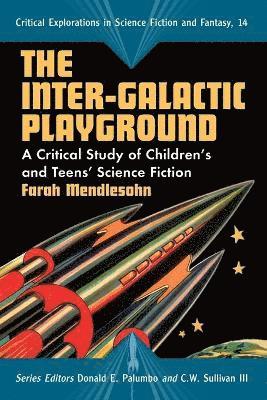 Farah Mendlesohn, Donald E. Palumbo, C.W. Sullivan III - Inter-Galactic Playground, Häftad