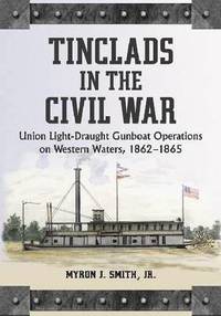 bokomslag Tinclads in the Civil War