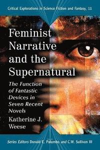bokomslag Feminist Narrative and the Supernatural