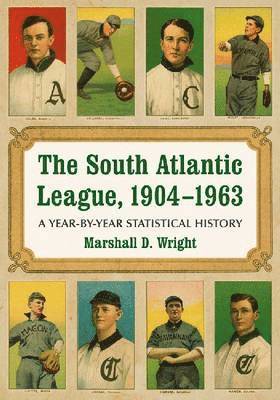 bokomslag The South Atlantic League, 1904-1963
