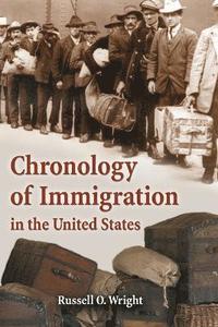 bokomslag Chronology of Immigration in the United States