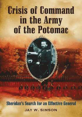 bokomslag Crisis of Command in the Army of the Potomac