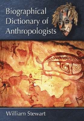 Biographical Dictionary of Anthropologists 1