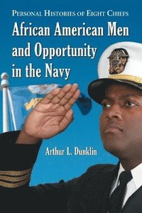 bokomslag African American Men and Opportunity in the Navy