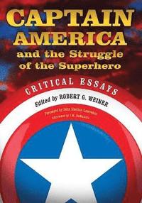 bokomslag Captain America and the Struggle of the Superhero