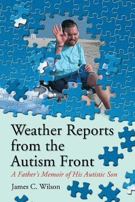 Weather Reports from the Autism Front 1