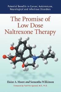bokomslag The Promise of Low Dose Naltrexone Therapy