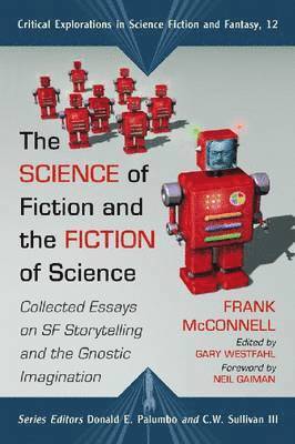 bokomslag The Science of Fiction and the Fiction of Science