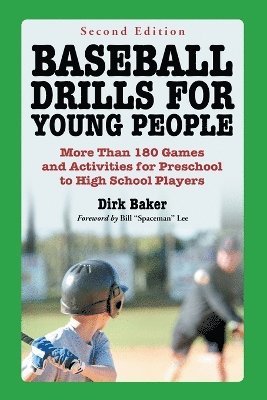 Dirk Baker - Baseball Drills for Young People, Häftad