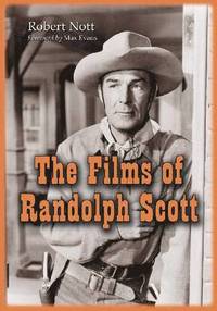 bokomslag The Films of Randolph Scott