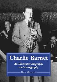 bokomslag Charlie Barnet