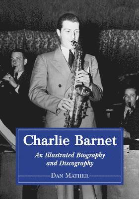 bokomslag Charlie Barnet