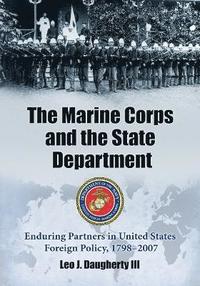 bokomslag The Marine Corps and the State Department