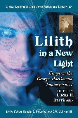Lucas H. Harriman, Donald E. Palumbo, C.W. Sullivan III - Lilith in a New Light, Häftad