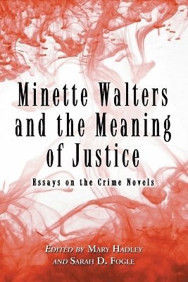 bokomslag Minette Walters and the Meaning of Justice