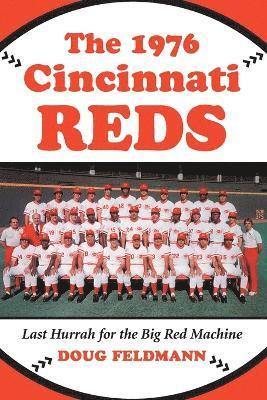 bokomslag The 1976 Cincinnati Reds