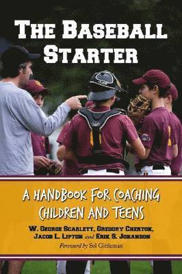W. George Scarlett, Gregory Chertok, Jacob L. Lipton - Baseball Starter, Häftad