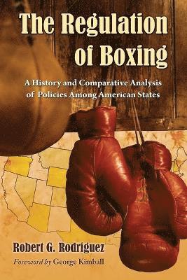 bokomslag The Regulation of Boxing