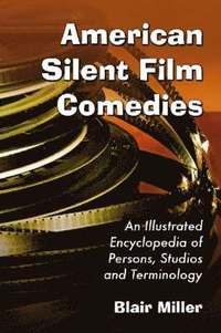 bokomslag American Silent Film Comedies