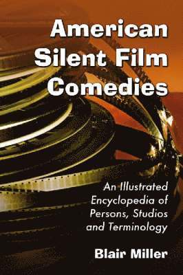 American Silent Film Comedies 1