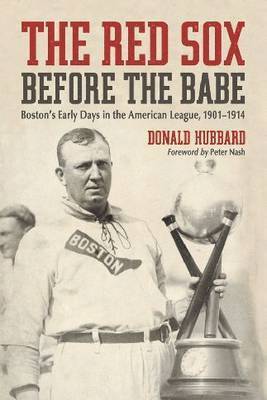 The Red Sox Before the Babe 1
