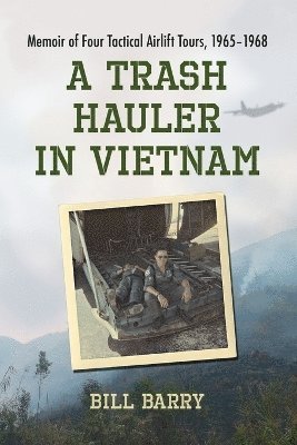 A Trash Hauler in Vietnam 1