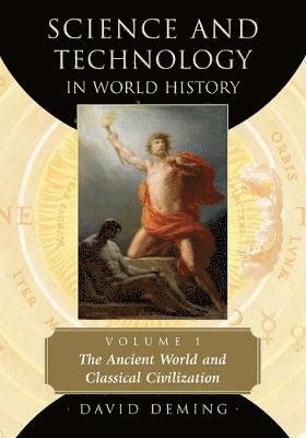 bokomslag Science and Technology in World History, Volume 1