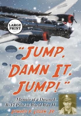 "Jump, Damn It, Jump!" 1