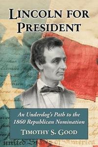 bokomslag Lincoln for President
