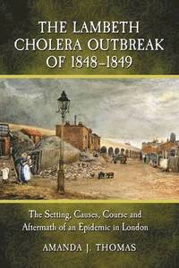 bokomslag Lambeth Cholera Outbreak of 1848-1849
