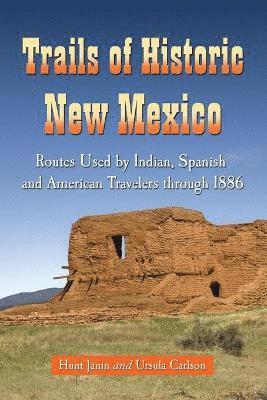 Trails of Historic New Mexico 1