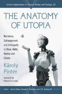 bokomslag The Anatomy of Utopia