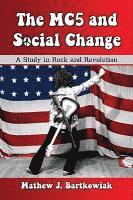 bokomslag MC5 and Social Change