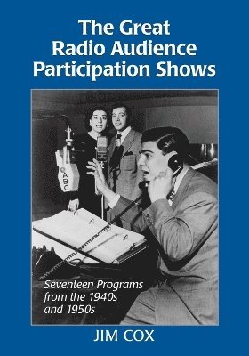 The Great Radio Audience Participation Shows 1